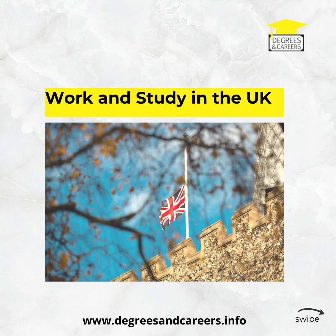 Study and Work in the UK